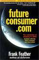 Future Consumer.com, Frank Feather 