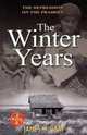 The Winter Years: The Depression of the Prairies (Western Canadian Classics), James H. Gray 