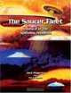 The Saucer Fleet: Volume 2 of The Spaceship Handbook (Apogee Books Space Series), Jack Hagerty, Jon C. Rogers 