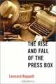 The Rise and Fall of the Press Box, Leonard Koppett 