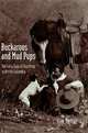 Buckaroo And Mud Pups: The Early Days of Ranching in B.c., Ken Mather 