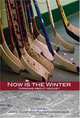 Now is the Winter: Thinking about Hockey, 
