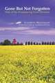 Gone but Not Forgotten: Tales of the Disappearing Grain Elevators, Elizabeth McLachlan 