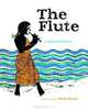 The Flute, Rachna Gilmore 