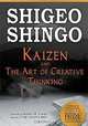 Kaizen and the Art of Creative Thinking - The Scientific Thinking Mechanism, Shigeo Shingo 