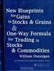 New Blueprints for Gains in Stocks and Grains, William Dunnigan 