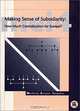 Making Sense of Subsidiarity: How Much Centralization for Europe? (Monitoring European Integration, Vol 4), David Begg, Jacques Cremer 