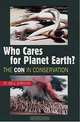 Who Cares for Planet Earth: The Con in Conservation, Bill Jordan 