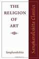 The Religion of Art, Sangharakshita 