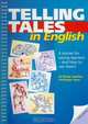 Telling Tales in English: Using Stories with Young Learners, Megan James, Wendy Superfine 