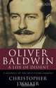 Oliver Baldwin: A Life of Dissent, Christopher J. Walker 