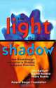 The Light and the Shadow: How Breakthrough Innovation is Shaping European Business, Otto Kalthoff, Ikujiro Nonaka, Pedro Nueno, Otto Kalthoff, Ikujiro Nonaka, Pedro Nueno 