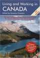 Living and Working in Canada, Third Edition: A Survival Handbook (Living & Working in Canada), Graeme Chesters 