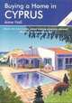 Buying a Home in Cyprus, Third Edition, Anne Hall 