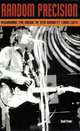 Random Precision: Recording the Music of Syd Barrett 1965-1974, David Parker 