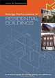 Energy Performance of Residential Buildings : A Practical Guide for Energy Rating and Efficiency, Mat Santamouris 