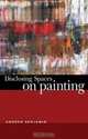 Disclosing Spaces: On Painting, Andrew Benjamin 