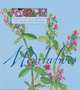The Little Library Of Healing Herbs: Meditatives (Little Library of Healing Herbs), 