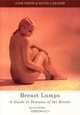 Breast Lumps : A Guide to Diseases of the Breast, Jane Smith 