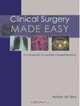 Clinical Surgery Made Easy: A Companion to Problem-based Learning, Mohan De Silva 