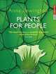 Plants for People, Anna Lewington 