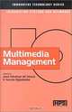 Multimedia Management (Innovative Technology Series: Information Systems and Networks), Jose Neuman De Souza, Nazim Agoulmine, Jose Neuman De Souza 