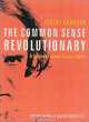 Elbert Hubbard the Commonsense Revolutionary: A Business Vision for Our Times, Daniel Diehl, Mark P. Donnelly 