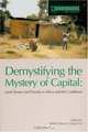 Demystifying the Mystery of Capital: Land Tenure and Poverty in Africa and the Caribbean, 