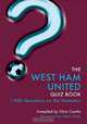 West Ham United Quiz Book, The 1,000 Questions on the Hammers, Chris Cowlin 