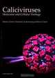 Caliciviruses: Molecular and Cellular Virology, 