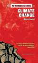 The No-Nonsense Guide to Climate Change (No-Nonsense Guides), Dinyar Godrej 