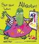 See You Later, Alligator!, Annie Kubler 