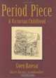 Period Piece: A Cambridge Childhood, Gwen Raverat 