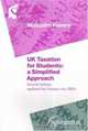 Uk Taxation For Students: A Simplified Approach, Malcolm Finney 