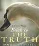 Back to the Truth: 5000 years of Advaita, Dennis Waite 