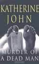 Murder of a Dead Man (Trevor Joseph S.), John 
