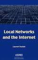 Local Networks and the Internet, Laurent Toutain 