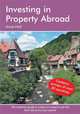 Investing in Property Abroad: The Essential Guide to Buying Property Abroad, David Hampshire 