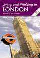 Living and Working in London, 3rd Edition: A Survival Handbook (Living & Working in London), Graeme Chesters 