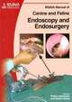 BSAVA Manual of Canine and Feline Endoscopy and Endosurgery, 