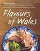 Flavours of Wales: A Stunning Collection of over 80 Traditional Recipes, Gilli Davies 