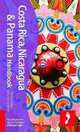 Costa Rica, Nicaragua & Panama Handbook: Travel guide to Costa Rica, Nicaragua & Panama (Footprint Handbooks), Peter Hutchison 