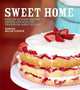 Sweet Home: Over 100 Heritage Desserts and Ideas for Preserving Family Recipes, Rebecca Miller Ffrench 