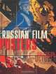 Russian Film Posters: 1900-1930, Maria-Christina Boerner 