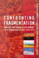 Confronting Fragmentation: Housing and Urban Development in a Democratising Society, Marie Huchzermeyer 