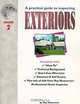 A Practical Guide to Inspecting Exteriors, Roy Newcomber, Roy Newcomer 