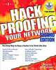 Hack Proofing Your Network (Second Edition), Ryan Russell, Dan Kaminsky, Rain Forest Puppy, Joe Grand, K2, David Ahmad, Hal Flynn, Ido Dubrawsky, Steve W. Manzuik, Ryan Permeh 