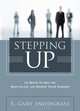 Stepping Up: 12 Ways to Rev Up, Revitalize, or Renew Your Career, S. Gary Snodgrass 