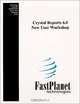 Crystal Reports 6.0 New User Workshop, Fastplanet Technologies, FastPlanet Technologies 