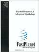 Crystal Reports 5.0 Advanced Workshop, Fastplanet Technologies, FastPlanet Technologies 